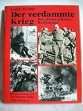 Der verdammte Krieg - Das ' Unternehmen Barbarossa' - Guido Knopp, Rudolf G&uuml;ltner