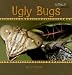 Book Ugly Bugs (Ugly Animals)