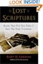 Lost Scriptures: Books that Did Not Make It into the New Testament