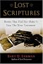 Lost Scriptures: Books that Did Not Make It into the New Testament