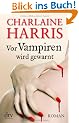 Vor Vampiren wird gewarnt: Roman