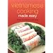 Vietnamese Cooking Made Easy