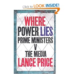 Where Power Lies: Prime Ministers V the Media