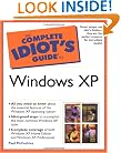 The Complete Idiot's Guide to Windows XP