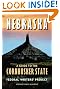 Nebraska (Second edition): A Guide to the Cornhusker State