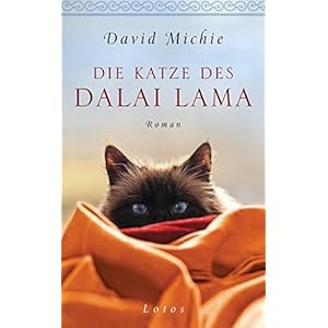 Die Katze des Dalai Lama: Roman