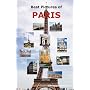 Best Pictures of Paris: Top Tourist Attractions Including the Eiffel Tower, Louvre Museum, Notre Dame Cathedral, Sacre-Coeur Basilica, Arc de Triomphe, the Pantheon, Orsay Museum, City Hall and More.