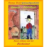 Bauer Johann und der Blecheimervon "Thomas Becks"