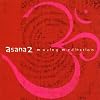 Asana 2: Moving Meditation