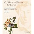 Es fl�stern und sprechen die Blumen: Die sch�nsten Gedichte von Heinrich Heine mit Kunstwerken seiner Zeit