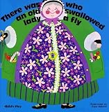 There Was an Old Lady Who Swallowed a Fly