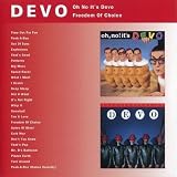 Oh No It's Devo/Freedom Of Choice