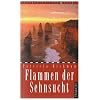 Flammen der Sehnsucht: Die Australien-Saga 3