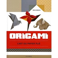 Origami : L'art du papier pli�