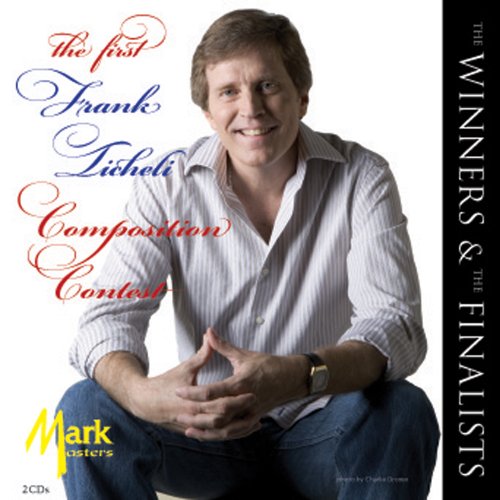 CD-Charts  Music : The First Frank Ticheli Composition Contest