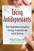 Taking Antidepressants: Your Comprehensive Guide to Starting, Staying On, and Safely Quitting