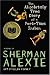 The Absolutely True Diary of a Part-Time Indian (Alexie, Sherman)