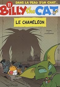 Billy The Cat Tome 11 Le Chameleon Peral Babelio