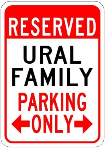 URAL FAMILY Parking Sign - Aluminum Personalized Parking Sign