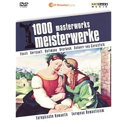 1000 Masterworks: European Romanticism