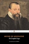 The Complete Essays (Penguin Classics)