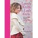 Lovely Knits for Little Girls: 20 Just-Right Patterns, Just for Little Girls