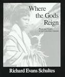 Where the Gods Reign: Plants and Peop...
