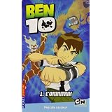 Ben 10, Tome 1 : Le secret de l'Omnitrixpar Pascale Lecoeur