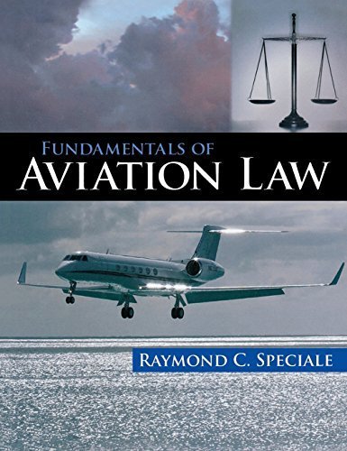 Fundamentals of Aviation Law by Speciale, Raymond(May 23, 2006) Hardcover