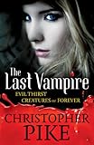 Last Vampire: Volume 3: Evil Thirst & Creatures of Forever (5 & 6)
