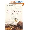 Revolutionary Summer: The Birth of American Independence