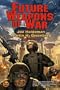 Future Weapons of War