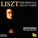 Liszt: The Essential Organ Works