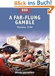 A Far-Flung Gamble - Havana 1762 (Raid)