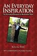 An Everyday Inspiration: The Authorized Biography of Matthew Ian Terry