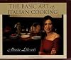 The Basic Art of Italian Cooking