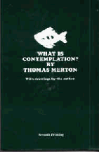 What Is Contemplation? under Merton, Thomas in The Books Store