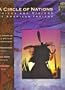 A Circle of Nations: Voices and Visions of American Indians (The Earthsong Collection)