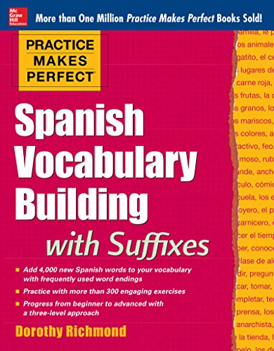 Practice Makes Perfect: Spanish Vocabulary Builder (Practice Makes Perfect Series)