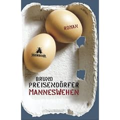 Manneswehen: Roman