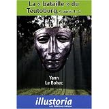La � bataille � du Teutoburg, 9 apr�s J.-C.par Yann Le Bohec