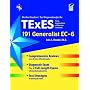 Texas TExES Generalist EC-6 (191) (REA) (Best Teachers' Test Preparation for the TExES)