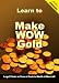 Make WoW Gold Guide