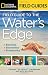 National Geographic Field Guide to the Water's Edge: Beaches, Shorelines, and Riverbanks