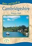 Drive and stroll in Cambridgeshire.