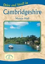 Drive and Stroll in Cambridgeshire (Drive & Stroll)