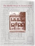 Marble House in Second Street: Biography of a Town House and Its Occupants, 1825-2000