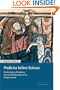 Medicine before Science: The Business of Medicine from the Middle Ages to the Enlightenment