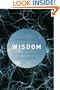 Wisdom: From Philosophy to Neuroscience
