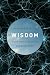 Wisdom: From Philosophy to Neuroscience